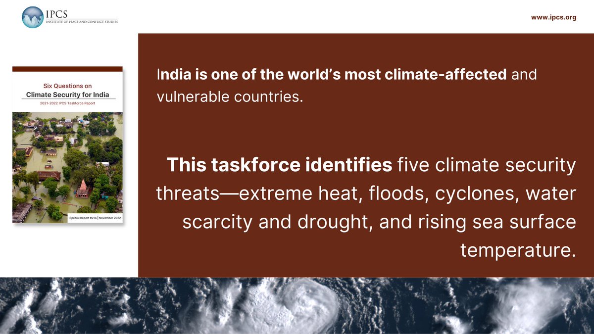 IPCSNewDelhi's tweet photo. #IPCSTaskforce | What #ClimateChange impacts are critical to #India’s #NationalSecurity?
Read to learn more: https://t.co/6xhCZb0sFY https://t.co/44obvDQIrg