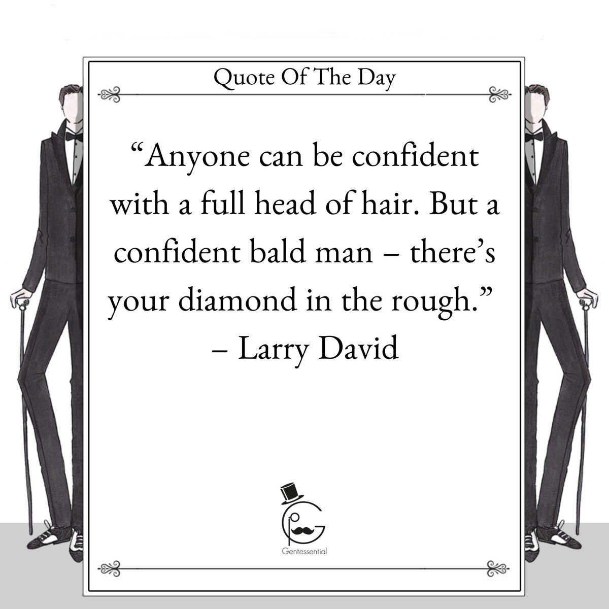 Gentessential's tweet photo. A cut above the rest.
*
*
*
#quotes #quoteoftheday #quote #quotesdaily #quotesaboutlife #quotestoliveby #larrydavid #comfidence #bald #princeofkent #jasonstatham #dannydevito #gentessential 
*
📷: DM for credit https://t.co/CwdXWiuRLt