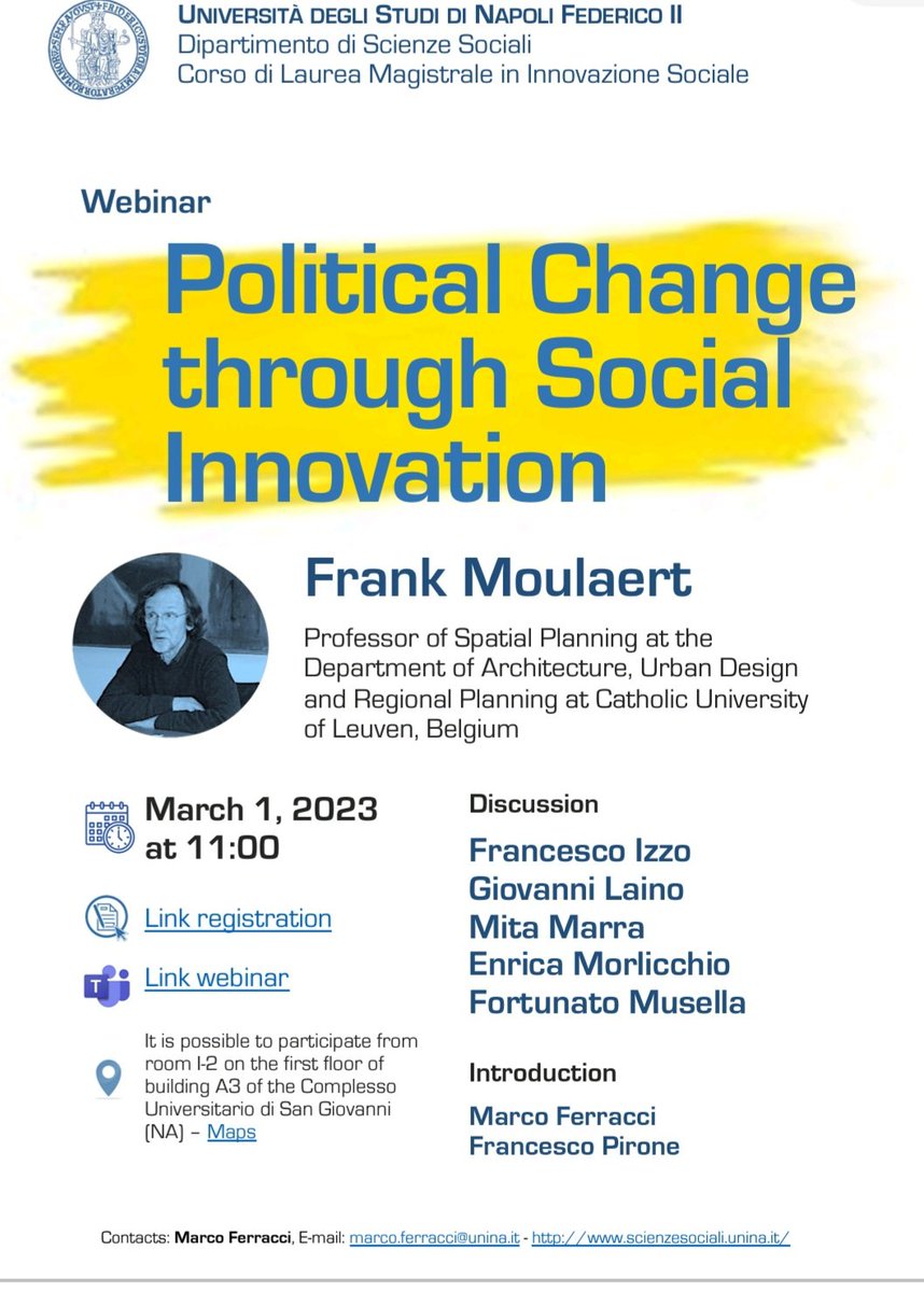 MarcoFerracci4's tweet image. Il dipartimento di Scienze Sociali dell'Università Federico II di Napoli il giorno 1 marzo  alle 11.00  ospiterà il professor Moulaert per una interessante lezione su "Political Change through Social Innovation". Per iscriversi compilare il form al link: urly.it/3s9sa