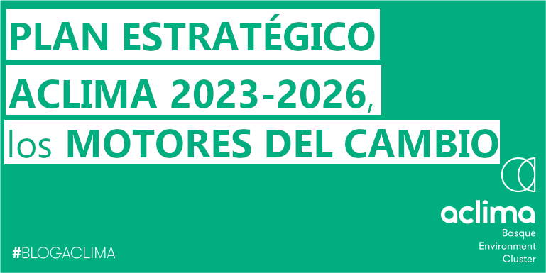 AclimaEuskadi's tweet photo. En el Plan Estratégico #Aclima 2023-2026 se definen tres motores de cambio para impulsar al sector medioambiental: la #TransiciónEcológica, la #Agenda2030 y la propia #Competitividad del sector.
👉Te lo contamos en #blogAclima https://t.co/6IJWy2JIWh
FOLLOW US #ONTHEGREENROAD https://t.co/MlY6DR1sjY