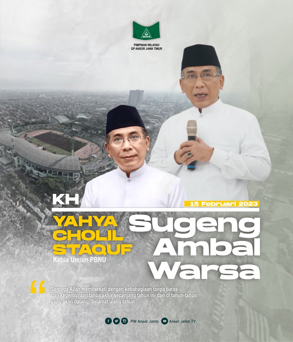 pwansorjatim's tweet photo. Sugeng Ambal Warso KH. Yahya Cholil Staquf, Ketua Umum Pengurus Besar Nahdlatul Ulama 

Semoga Allah SWT memberkahi dengan kebahagiaan tanpa batas dan kegembiraan tanpa akhir, Aamiin ya rabbal aalamiin 🤲 https://t.co/iAR6MypOnV