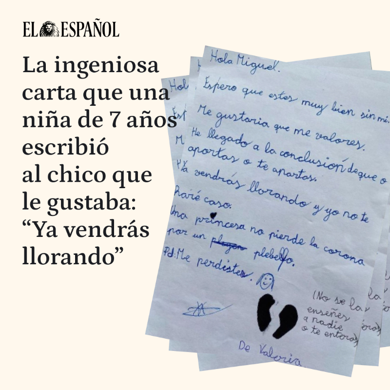elespanolcom's tweet photo. La ingeniosa carta que una niña de 7 años escribió al chico que le gustaba: "Ya vendrás llorando" https://t.co/iuZRwypioB