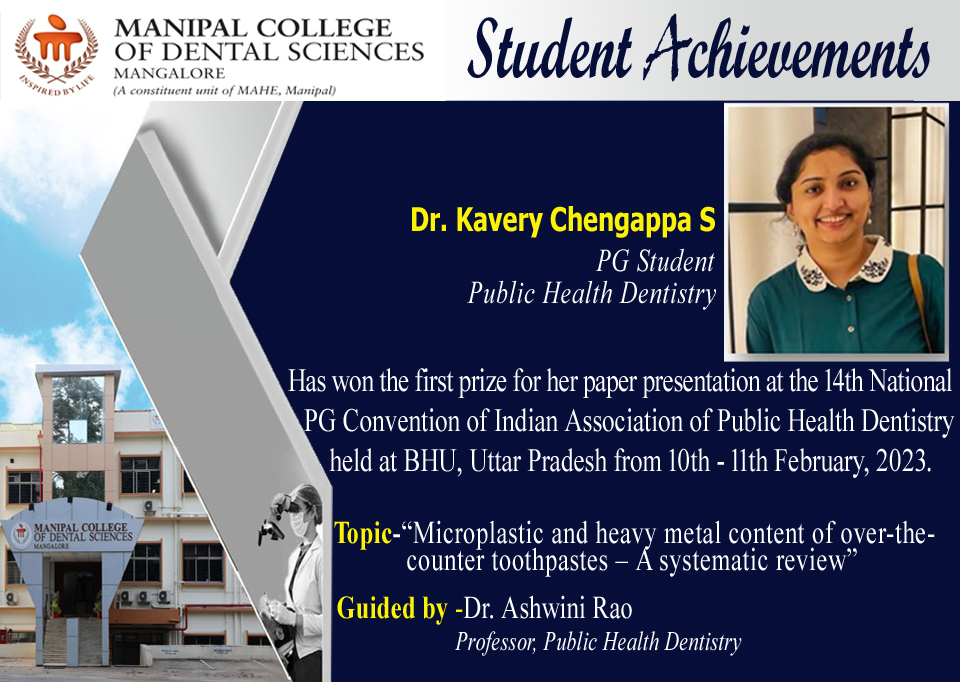 Congratulations
Dr. Kavery Chengappa  Postgraduate student, Public Health Dentistry for the #bestpaperaward at the National PG Convention
#mahemanipal #mahe_manipal #mcodsmlr #mcodsmangalore
