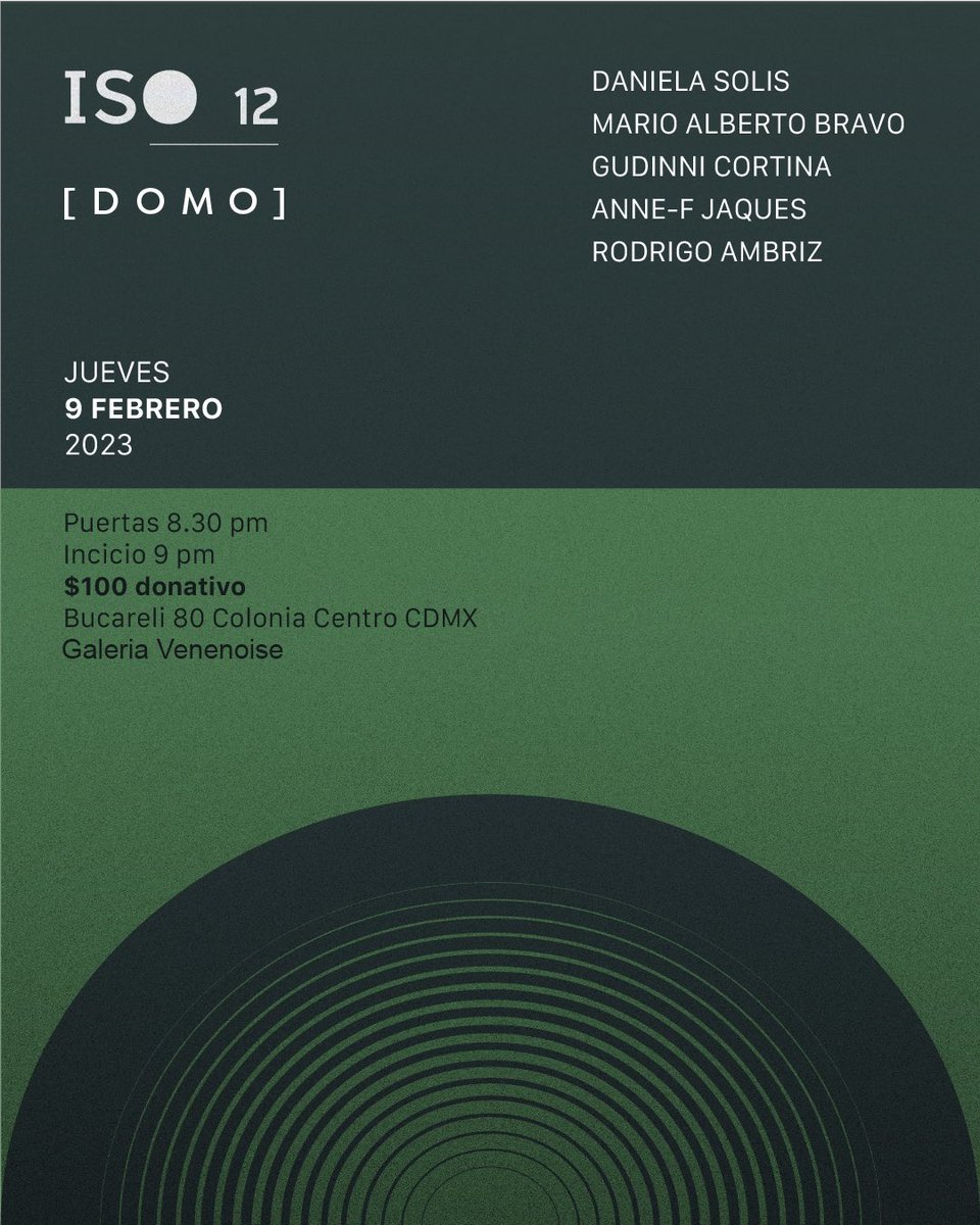 gudinnicortina's tweet photo. Jueves 9 de febrero 
#ISO12 [DOMO]
Presenta 
RODRIGO AMBBRIZ 
Quien hará una colaboración con #AnneFJaques 
Bucareli 80 colonia Centro
CDMX https://t.co/LRR6GY19AV