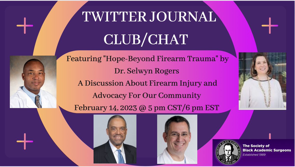 ✨Join us for this important #TwitterChat on Firearm Injury! 
✨@selwyn_rogers, @TraumaDocSF, @peter_masiakos, & @mcwhmd will discuss moving beyond the literature to advocacy in action 📢.
✨Moderator: @brittljohn 
✨Time: Feb 14, 2023 @ 5pm CST 

#SBASAdvocacy #SBASCelebratesBHM