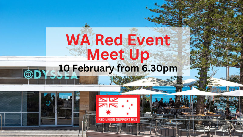 AMPS_RedUnion's tweet photo. 📣Hello WA Members and Friends
We would love you to join us for a New Year Meet-Up.
When: Friday 10th February - 6:30 pm onwards
Where: Odyssea City Beach (In the private section on the back deck)
RSVP - Please book a ticket. (No Fee) https://t.co/EmM9d73stq
#AMPS #redunion https://t.co/NxkZEgtP1W