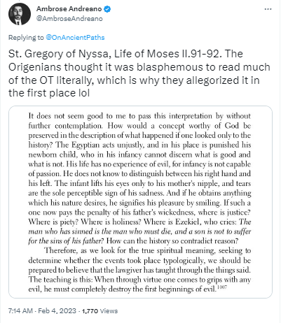 TbilisiGamer's tweet photo. Origenist Cacodox: St Gregory of Nyssa allegorized the Book of Exodus because it's mean.

St Gregory literally in the same book (Life of Moses I. 77) he's citing: The Book of Exodus is "the literal history of man" https://t.co/nP9Q2uOguI