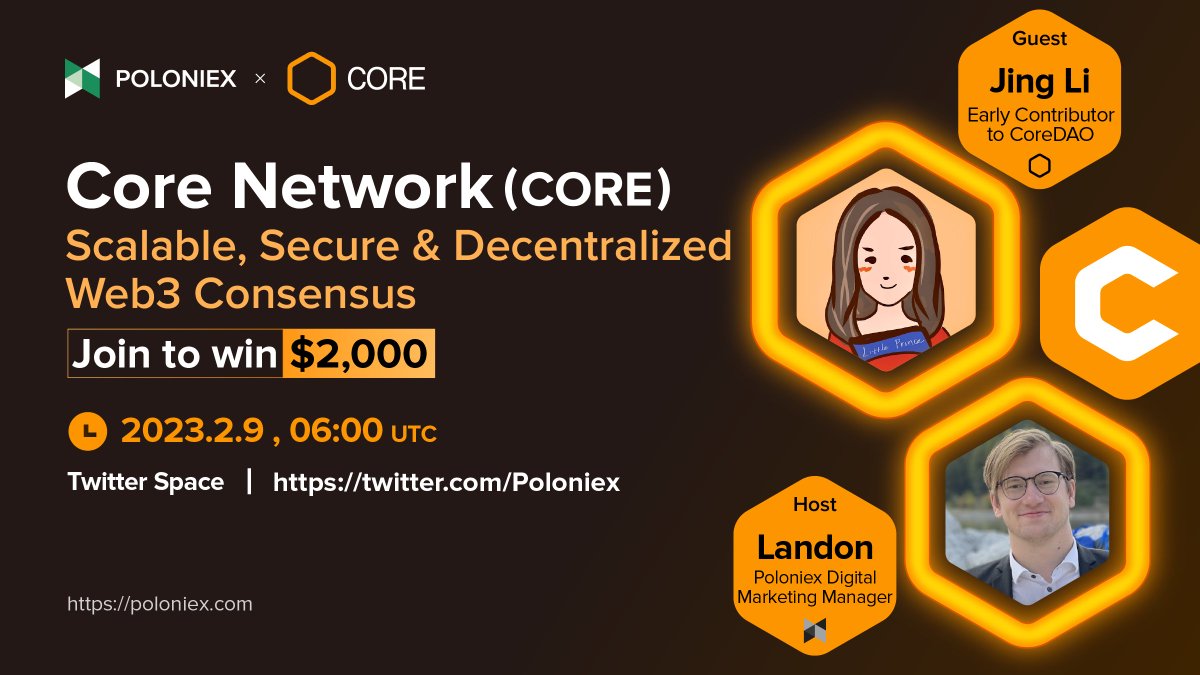 Poloniex's tweet photo. Join Poloniex &amp; CORE Twitter Spaces to win $2000! 💰

Date &amp; Time:
2/9/23, 06:00 (UTC)

1⃣️ Join Poloniex TG https://t.co/EEDuRb4w3F

2⃣ Follow @Poloniex @Coredao_Org , RT &amp; Tag 3 friends

3⃣ Set reminder to join here https://t.co/sMtMS64JqI

*select 50 qualified winners on AMA https://t.co/QDcbkcA4Mt