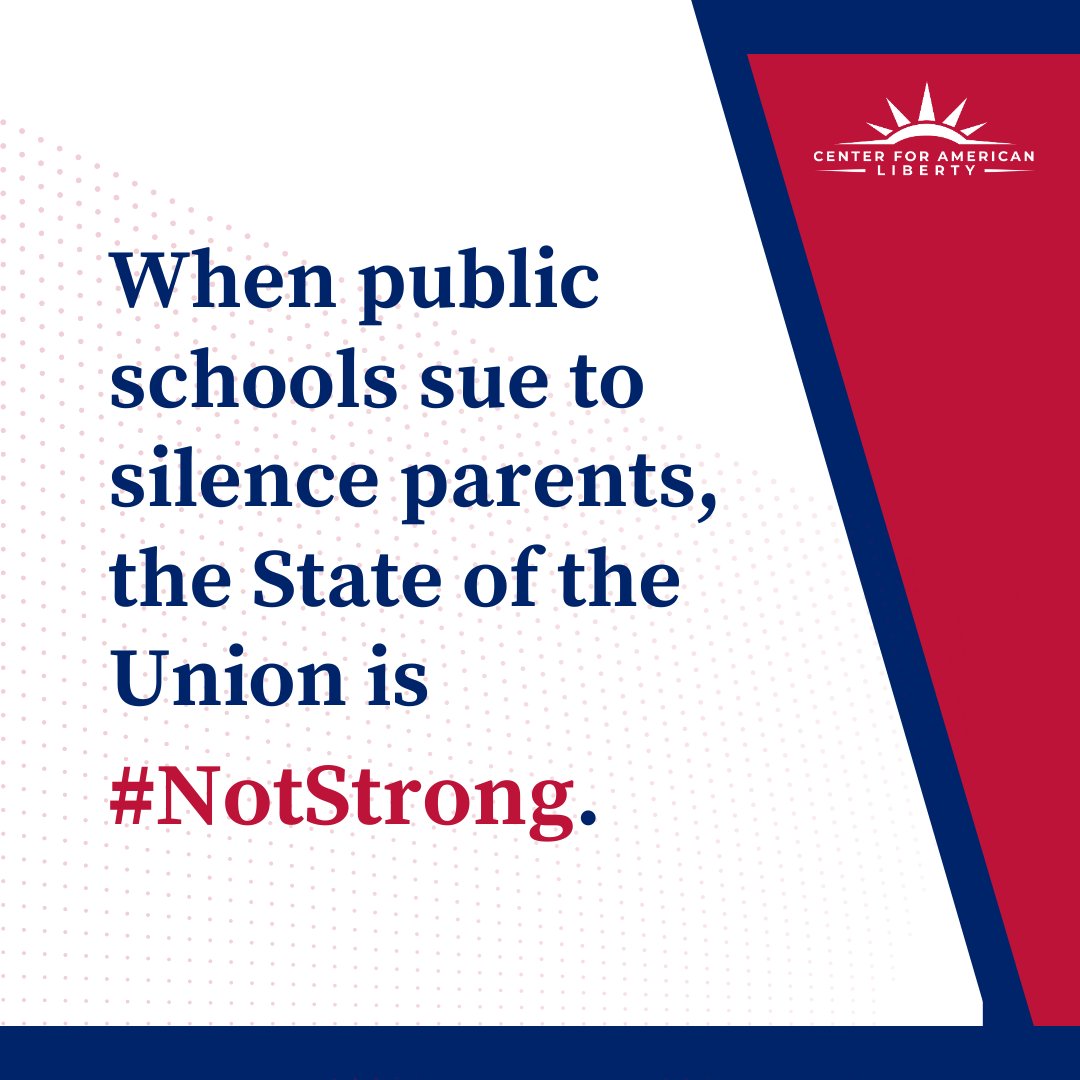 Liberty_Ctr's tweet image. When public schools sue to silence parents, the State of the Union is #NotStrong. @ShawnMcBreairty @marcorandazza #SOTU2023