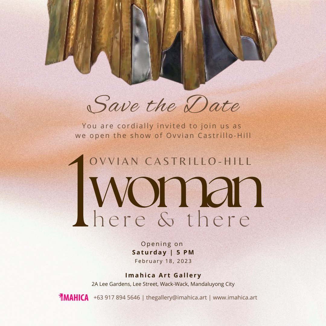 ImahicaArt's tweet photo. Imahica Art invites you to #OvvianCastrilloHill's #soloexhibition, #1Woman: Here and There. The show will open on February 18 at #Imahica Art Gallery, 2A Lee Gardens, Mandaluyong City. Call 0917 894 5646 for more details.

#artgallery #galleryph #artph #artcollection #modernart https://t.co/iNOrxS3Ovo