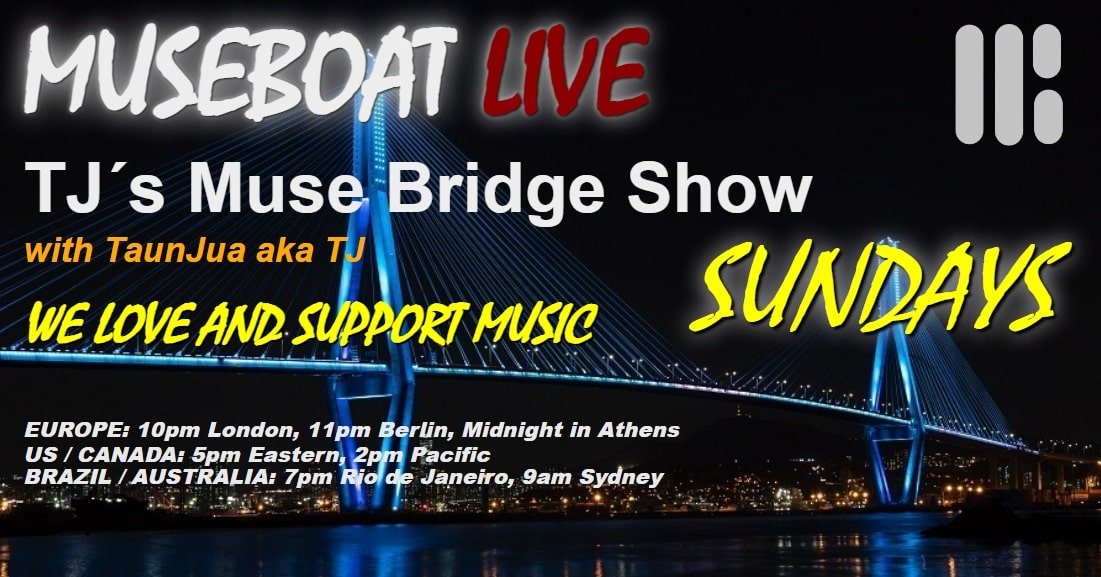 SHARE / TWEET / JOIN US In the chatroom in TJ´s Muse Bridge show at museboat.com New artists introduced with their songs and 24/7 airplay throughout the week Show´s on SUNDAY, February 12th at 10pm London~5pm New York~2pm Las Vegas~7pm Rio de Janeiro~9am Sydney