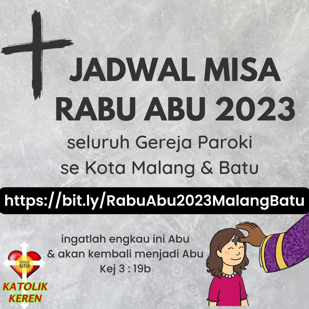 katolikkeren's tweet image. Jadwal LENGKAP Misa RABU ABU 2023 se Kota MALANG &amp;amp; BATU
bit.ly/RabuAbu2023Mal…
#katolikkeren #infomalang #kabarmalang #gerejamalang #rabuabu #rabuabu2023 #gerejabatu #infobatu #beritamalang #misarabuabu #katedralmalang #gerejakatolik #beritabatu #ashwednesday