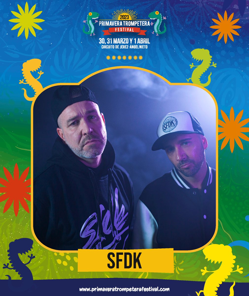 primatrompefest's tweet photo. '¡Me gusta la noche, me dan las tantas... Viví en primavera, tocá en Jeré...!' 🎶🙌 

¡No podían faltar! 🤩🔥 @SFDKoficial  estarán reventando el escenario en el Primavera Trompetera Festival 🦎🌻

#contandolosdias #primaveratrompeterafestival #festival #jerezdelafrontera @yozatu https://t.co/0UmXX0rlbi