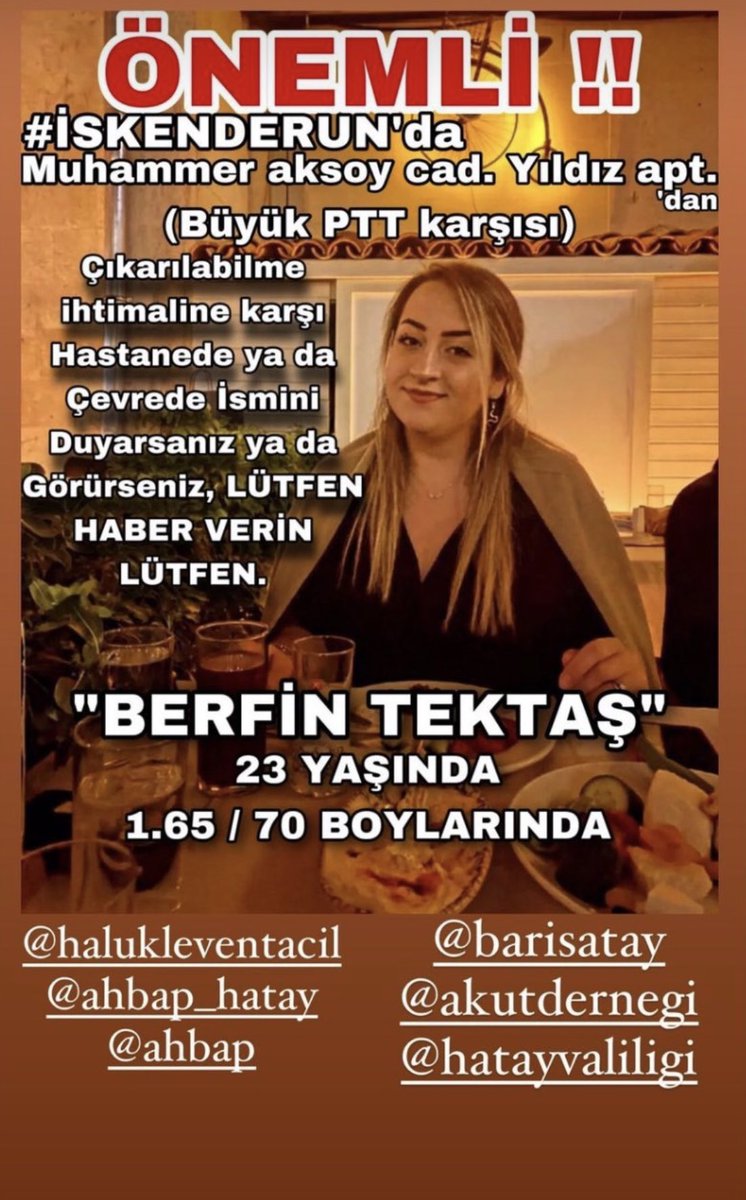 edda_k's tweet photo. Önemli!!!! Berfin Tektaş ismini ya da kendisini görürseniz LÜTFEN HABER verin. @ahbap @haluklevent @DepremDairesi @AFADBaskanlik @AFADHatay @ahbaphatay https://t.co/C3fMAr8MJ2