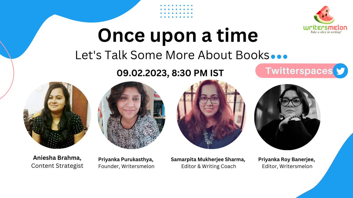 Writersmelon's tweet photo. Come, join us tomorrow as we talk about #books, #authors, and our favourite #characters. Tell us about your #currentread and #favouriteread. Here's the link: https://t.co/N4bXnnsoGW https://t.co/9Qadx0wS8m