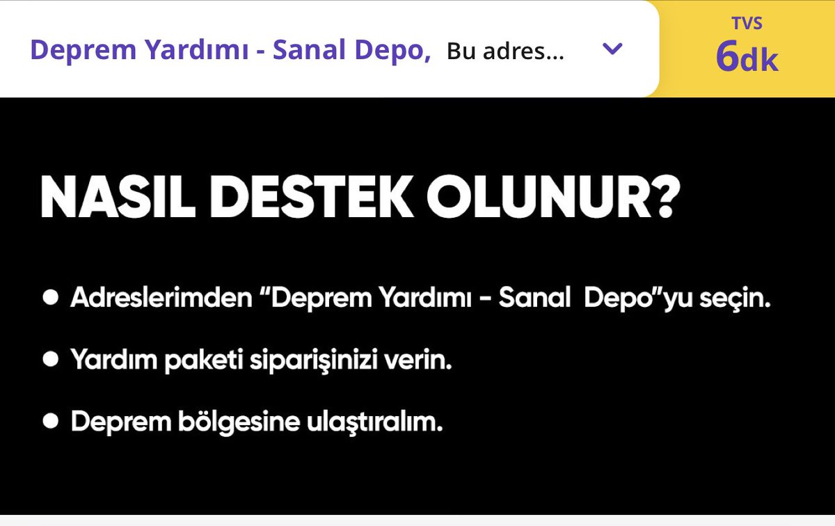 paradotor's tweet photo. Getir uygulamasından adres kısmına girin. “Deprem Yardımı-Sanal Depo’yu” seçin. AFAD işbirliğiyle sipariş ettiğiniz yardım kolisi direkt depremzedelere ulaşıyormuş. RT edelim, yayalım. Bende 10 adet yolladım. https://t.co/FOaPiuILBW