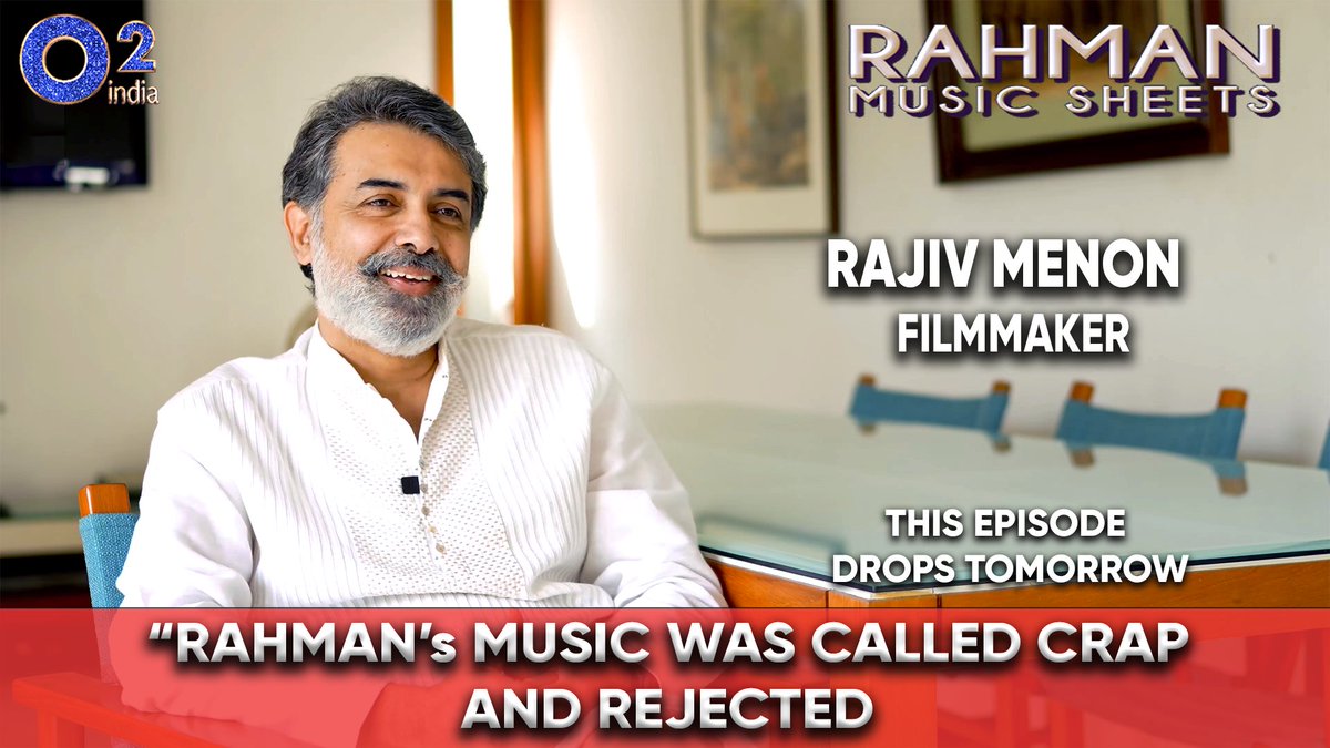 o2india_'s tweet photo. #RajivMenon speaks on  A. R. Rahman .

This episode drops tomorrow.
Only on our YouTube channel #o2india #rahmanmusicsheets

#arrahman #songs #southmovie #rajivmenon #director #filmmaker #cinematographer #ads #shoots #videos #entertainment #past #enjoy #association #love #o2india https://t.co/G3p6WXS77F