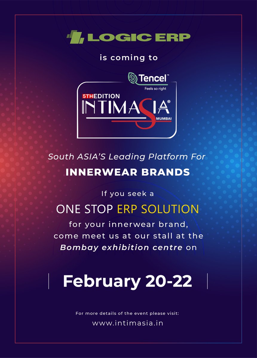 Logicerp's tweet image. LOGIC ERP participating in the INTIMASIA Event on 20, 21 and 22 February 2023 at the Bombay exhibition center, Goregaon, Mumbai. Looking forward to see you all there!
#tradeshow #INTIMASIA #bombayexhibitioncenter #Innerwear #innerwearbrands