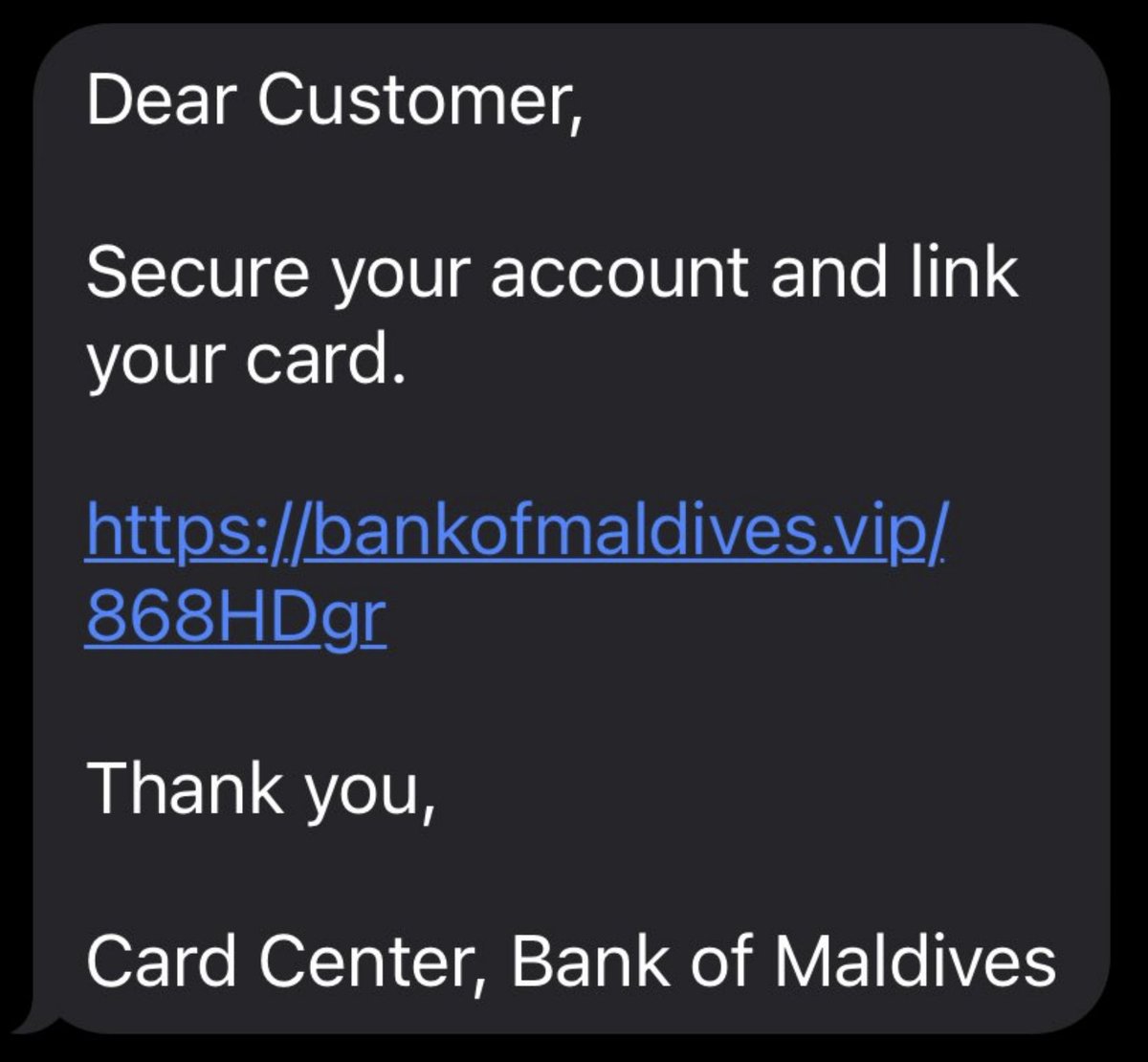 bankofmaldives's tweet photo. #Samaaluvey! This is a phishing SMS. 

Be vigilant of fraudsters using spoofed numbers to send SMS with external links. 

DO NOT click such links as BML will not send SMS with any links. https://t.co/1iKYjc4LHk