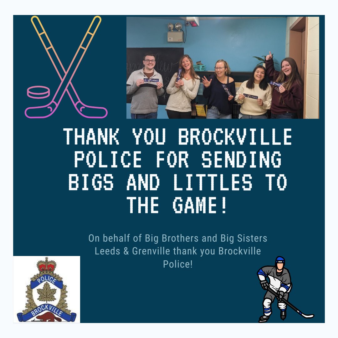 Thank-you Brockville Police for sending Bigs ad Littles of the Big Brothers Big Sisters of Leeds and Grenville to the February 19th Tim Hortons All-Stars vs. Toronto Maple Leafs Alumni game. Thank-you for your support!