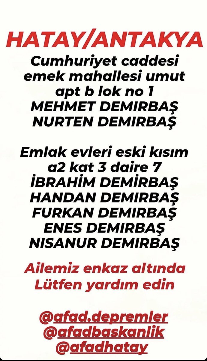yd26283413's tweet photo. #antakyadepremi HATAY ANTAKYA Cumhuriyet cadd emek mahallesi umut apt b block no 1. ve emlak evleri eski kisim a2 AILEMIZ ENKAZ ALTINDA!!! YARDIM YOK!! @AFADBaskanlik @AFADBaskanlik @AFADHatay https://t.co/jJyxFZW1en