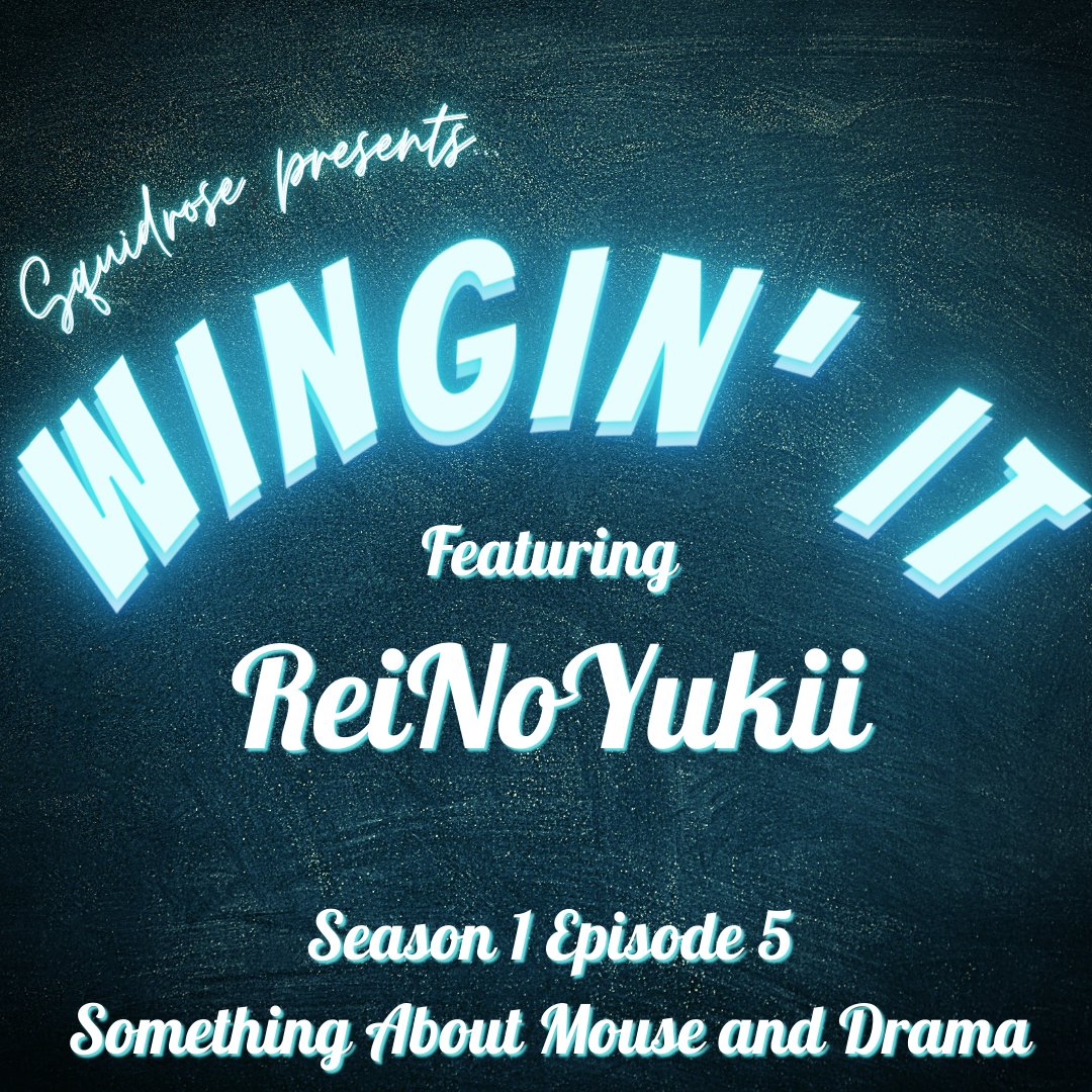 squid_rose's tweet image. New Episode! We meet aspiring Voice Actor and Twitch Streamer @ReiNoYukii  as they discuss traumatic nickname origins, a Mr. Beast wishlist, the take over of bad hair days and something about Mouse and Drama  
#WinginIt #ENVtuber #VoiceActor #Podcast
anchor.fm/squidrose