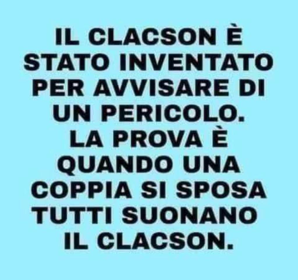 SolariPaolo's tweet photo. Buongiorno!”Un giorno senza un sorriso è un giorno perso” #Clacson #matrimonio🤦🏻😂#avvertimenti…🤷🏼♂️😂🤪 https://t.co/Zib0y78P47