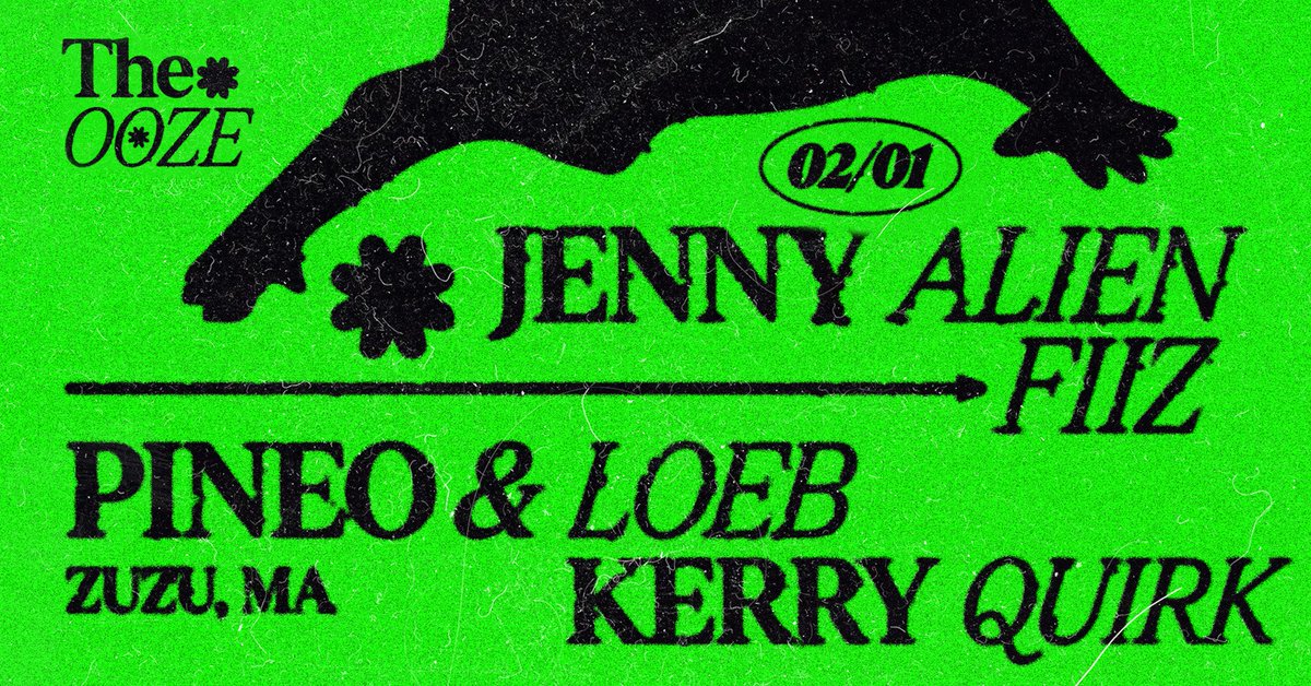 The OOZE feat. PINEO & LOEB, Jenny Alien & FIIZ - 3/1/23 RSVP: facebook.com/events/8635255…