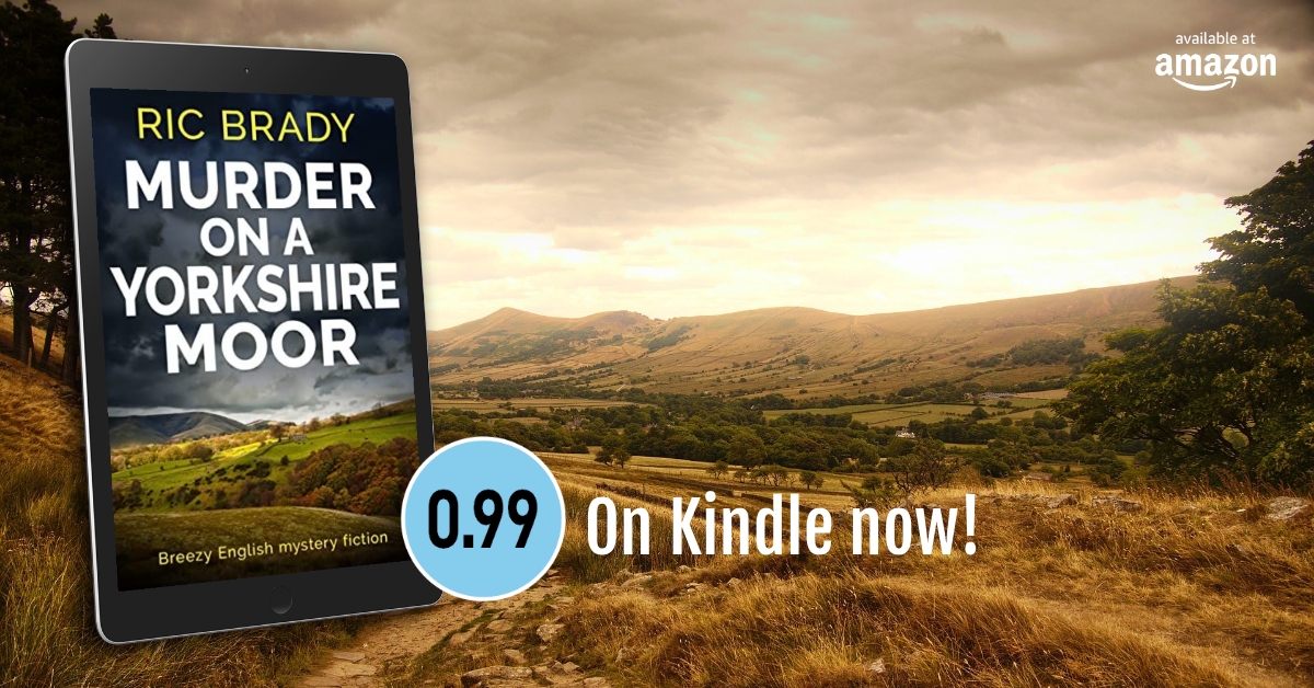 BookBongo's tweet photo. MURDER ON A YORKSHIRE MOOR: Breezy English mystery fiction by Ric Brady

$0.99 on Kindle now!
Amazon US: https://t.co/dR8QU1iRsP
Amazon UK: https://t.co/e2fEMxMRww
FREE on Kindle Unlimited
@thebookfolks #CrimeFiction #NewReleases2023 #kindleunlimited #kindledeals #YORKSHIRE https://t.co/abGDFfpnXm