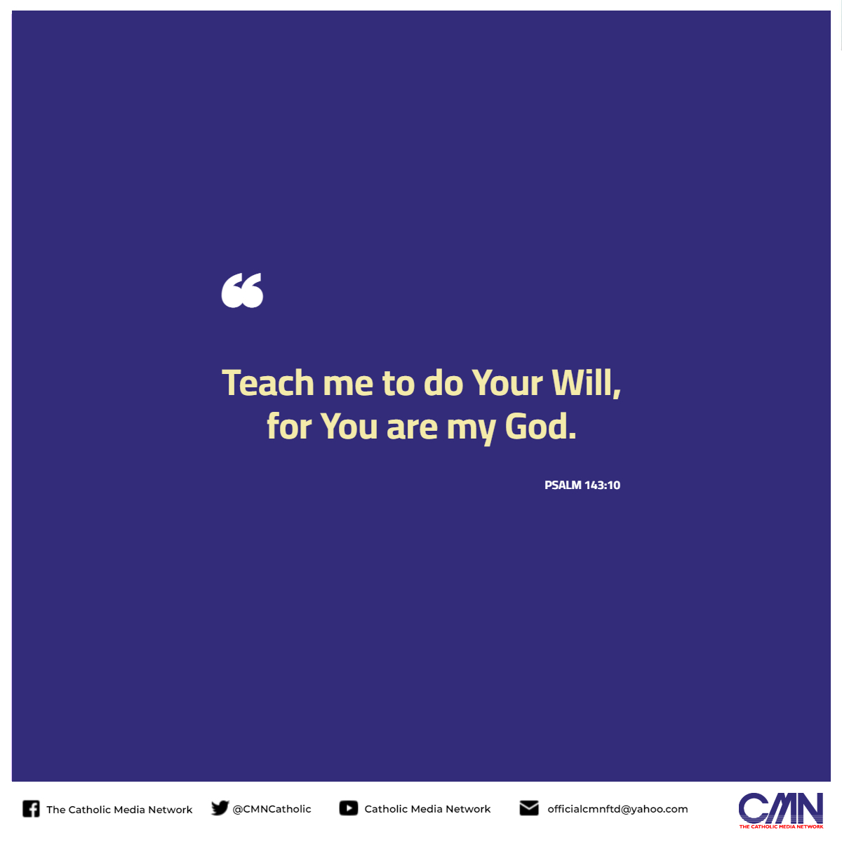 CMNCatholic's tweet image. ❝ Teach me to do #YourWill, for You are my God. ❞

#BlessedTuesday