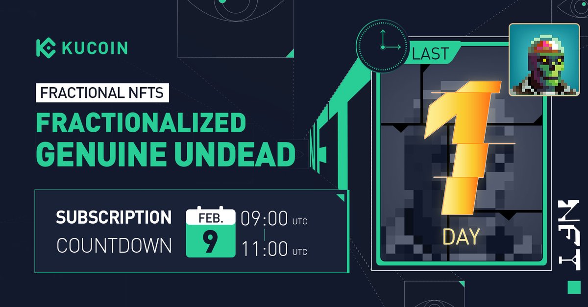FractonX's tweet photo. 📢 1 day till subscription starts for #hiUNDEAD  : Fractionalized 

Genuine Undead  on #KuCoin !

⏰ Set your alarm on February 9th，09:00 (UTC) https://t.co/GSqjpUdJvD