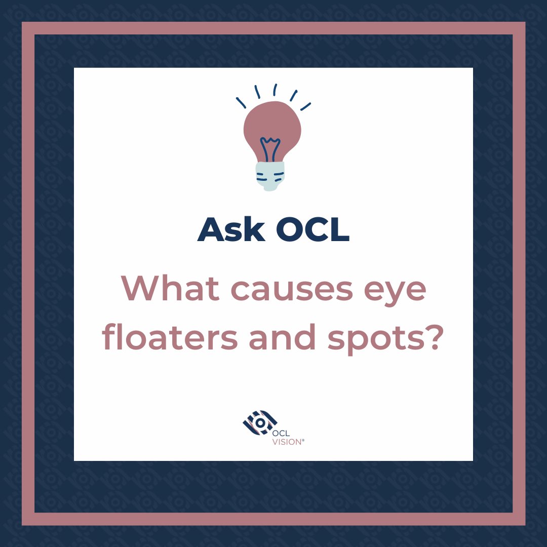 What causes eye floaters and spots? #askocl #eyefloaters #eyespots ow.ly/Kcf630stmm9