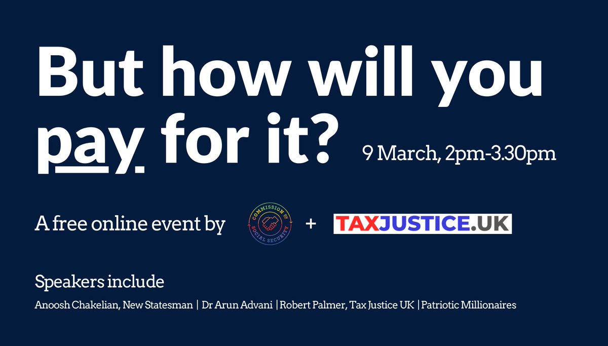 Michael Orton (@michaelorton9) on Twitter photo 9 March - Wealth Taxes & Social Security
'How will your pay for it?' is the typical response to progressive ideas. This CommissionOnSocialSecurity.org & <a href="/TaxJusticeUK/">Tax Justice UK</a> webinar has answers!
With the fab <a href="/arunadvaniecon/">Arun Advani</a> <a href="/robertnpalmer/">Robert Palmer</a> <a href="/Anoosh_C/">Anoosh Chakelian</a> <a href="/PatMillsUK/">Patriotic Millionaires UK</a>
See bit.ly/40C86lV 9 March - Wealth Taxes & Social Security
'How will your pay for it?' is the typical response to progressive ideas. This CommissionOnSocialSecurity.org & <a href="/TaxJusticeUK/">Tax Justice UK</a> webinar has answers!
With the fab <a href="/arunadvaniecon/">Arun Advani</a> <a href="/robertnpalmer/">Robert Palmer</a> <a href="/Anoosh_C/">Anoosh Chakelian</a> <a href="/PatMillsUK/">Patriotic Millionaires UK</a>
See bit.ly/40C86lV