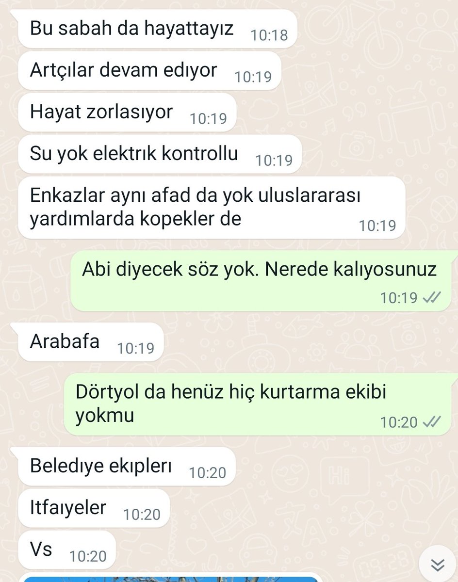 webdebu's tweet photo. @haluklevent Abi Hatay Dörtyol da henüz Afad yokmuş. Su yokmuş, arkadaşım orada ve bu mesajı gönderdi  bu sabah 10.30 itibari ile #deprem #hatayafad #AFAD @DepremDairesi https://t.co/OM8c9v74PS