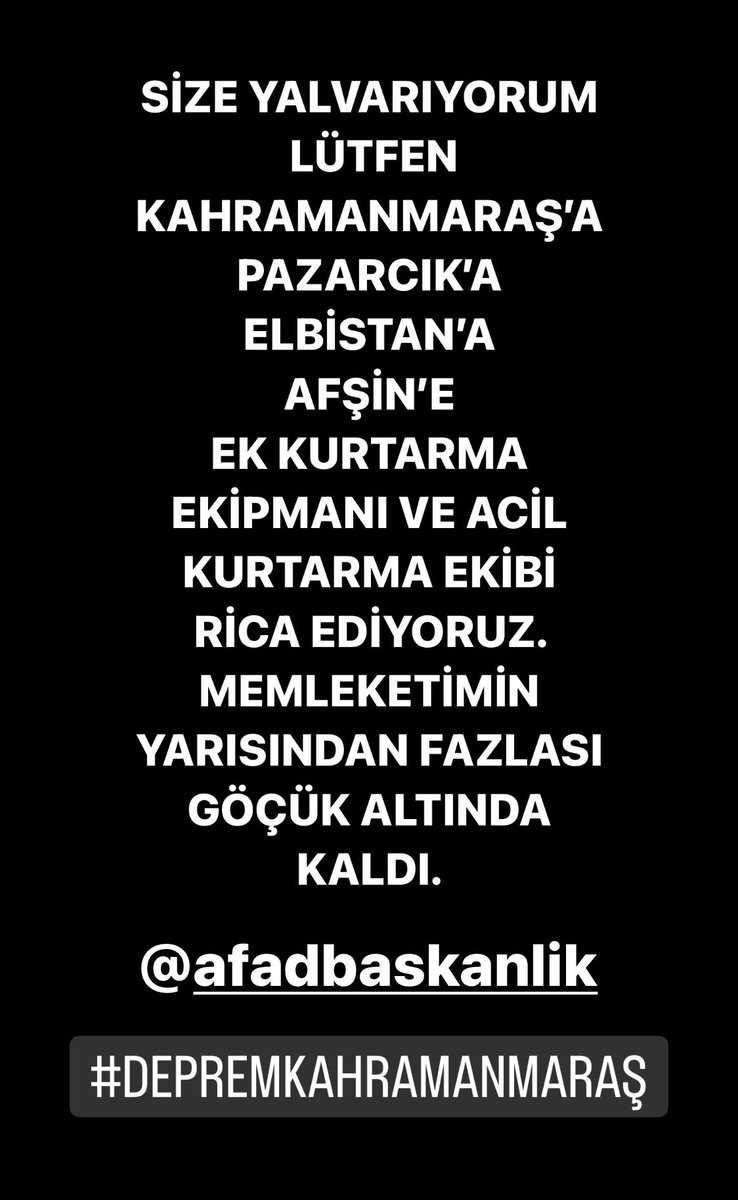 srkbdy's tweet photo. SİZE YALVARIYORUM 
LÜTFEN BUNU PAYLAŞIN! 
KAHRAMANMARAŞ’A PAZARCIK’A ELBİSTAN’A AFŞİN’E EK ACİL KURTARMA EKİBİ VE EKİPMANI RİCA EDİYORUZ. MEMLEKETİMİN YARISINDAN FAZLASI GÖÇÜK ALTINDA KALDI. 
#depremkahramanmaras https://t.co/NoUXdP4LdZ