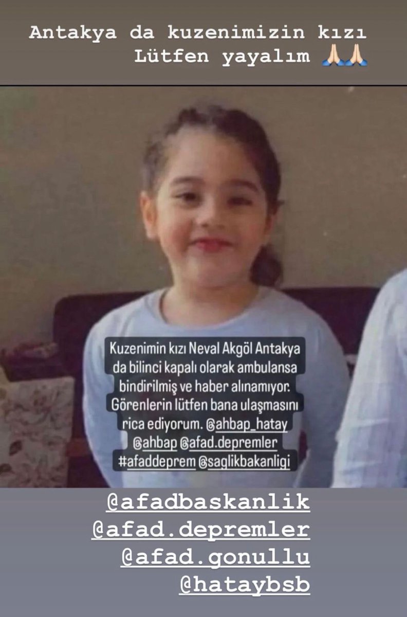 elimdetuzluk's tweet photo. Daha önce de RT’lemiştim, bulundu denilmişti ancak isim karışıklığı olabilir. #NevalAkgöl 

Yakınlarının mesajı:

“Halen çocuğumuz kayıp, anne babası hayatta ama babası ağır yaralı, hastanede şu anda. Ulaşılması gereken numara babanın kuzeni Emre Güdemezoğlu: 0532 584 92 40” https://t.co/na8dKq5jfV