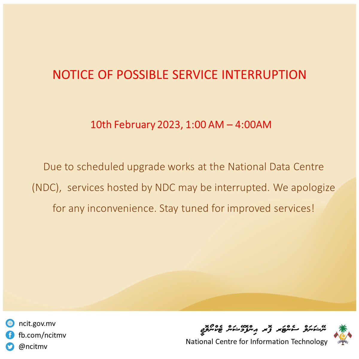 mdsgovmv's tweet photo. Attention all @NCITmv users! Services hosted at the National Data Centre may experience interruptions on 10th Feb, 1am-4am due to scheduled upgrade works. We apologize for the inconvenience. Stay tuned for a better experience!
#NCITmv #ServiceUpgrade https://t.co/Z2kyKAntAj