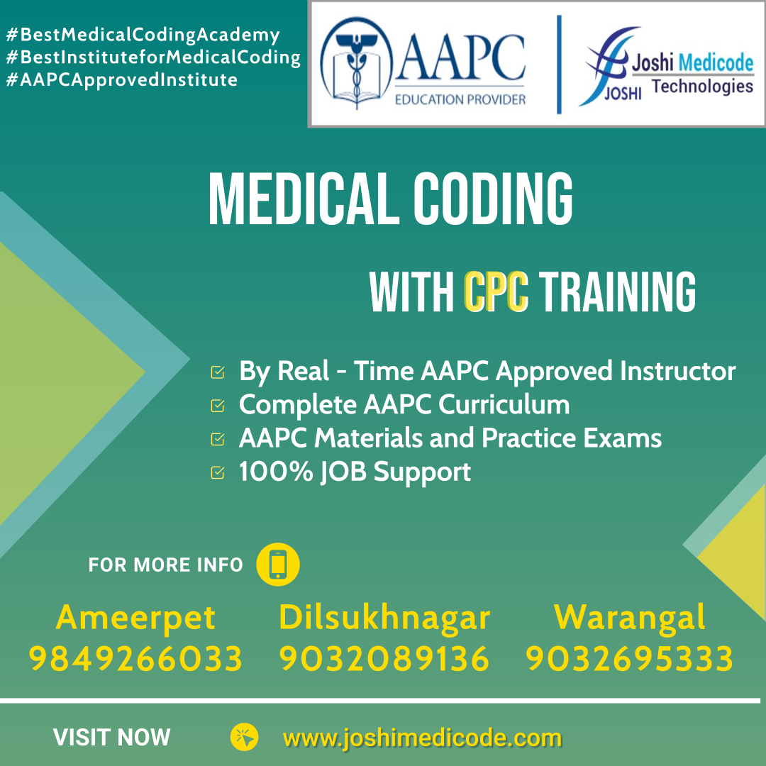 joshimedicode's tweet image. #bestmedicalcodingacademy
Comprehensive Medical coding CPC training By AAPC Approved Instructor @ Leading Medical Coding Academy "Joshi Medicode Technologies", Ameerpet, Dilsukhnagar & Warangal.
9849266033 / 9032759395 / 9032089136 / 9032695333
web enquiry joshimedicode.com