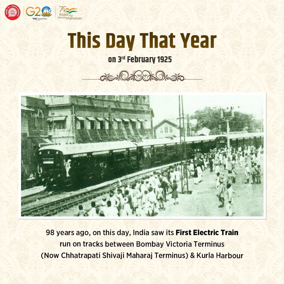 HarshaDubey12's tweet photo. On this day in 1925,India saw its first electric train run on tracks between Bombay Victoria Terminus (now Chhatrapati Shivaji Maharaj Terminus)and Kurla Harbour.
Indian Railway is set to achieve the target of 100% electrification b4 a century. #ThisDayThatYear #DownTheMemoryRail https://t.co/CmiaxkdkdH