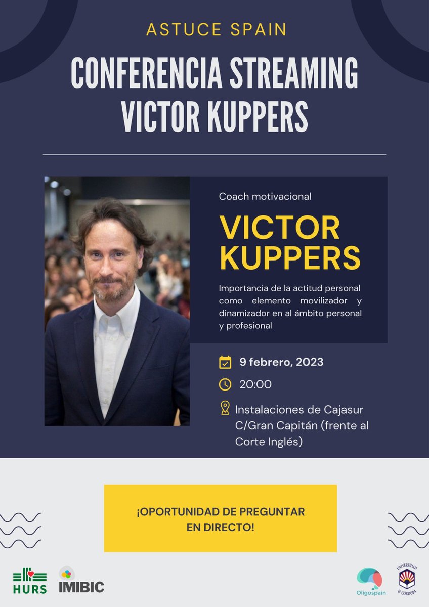 🗣️ Este jueves, 9 de febrero, el reconocido coach #VictorKuppers ofrecerá una charla motivacional organizada por #AstuceSpain dentro del proyecto #Oligospain de <a href="/HUReinaSofia/">Hospital Universitario Reina Sofía</a>, <a href="/IMIBIC/">IMIBIC</a> y <a href="/Univcordoba/">Universidad Córdoba</a> que conciencia y fomenta la investigación en el tumor #Oligodendroglioma.