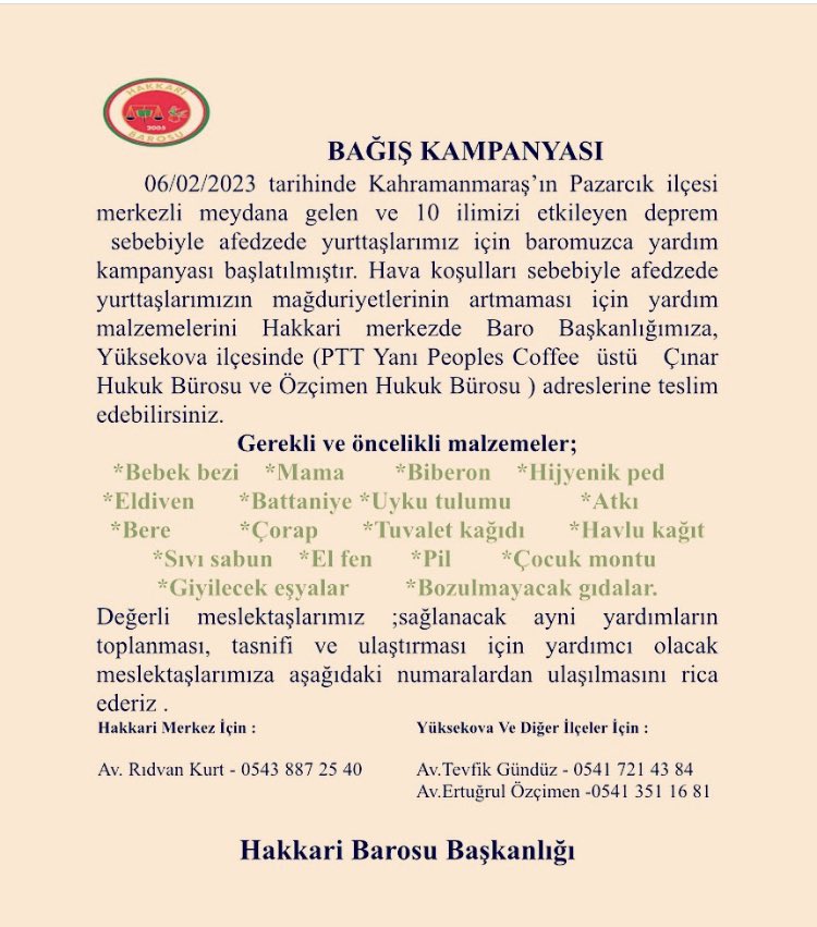 HakkariBarosu's tweet photo. 06/02/2023 tarihinde Kahramanmaraş’ın Pazarcık ilçesi merkezli meydana gelen ve 10 ilimizi etkileyen deprem  sebebiyle afedzede yurttaşlarımız için baromuzca yardım kampanyası başlatılmıştır. https://t.co/jDzgDALDMf