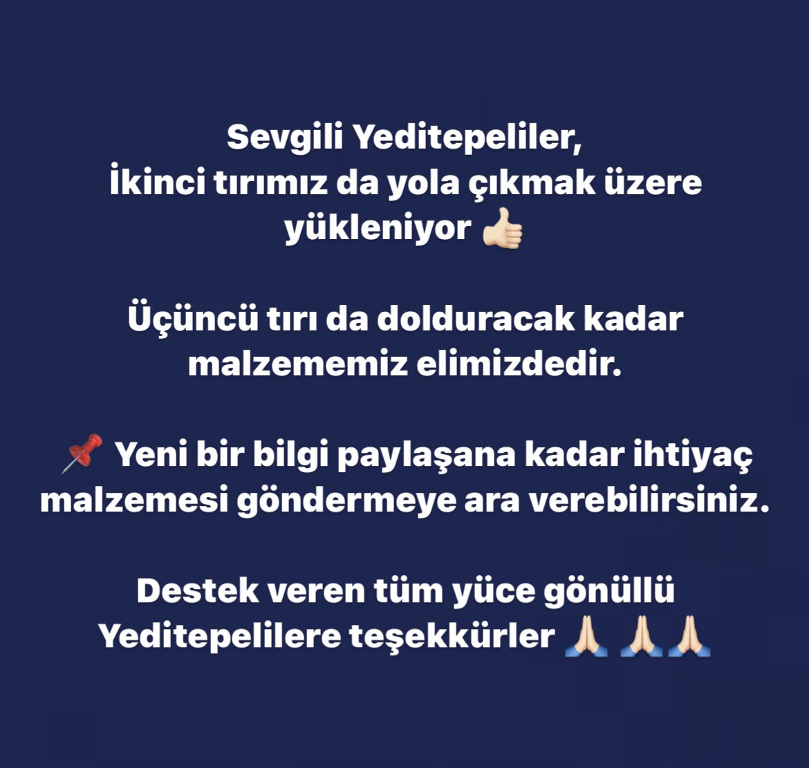 İkinci #deprem tırımız yola çıkmak üzere yükleniyor 👍🏻
Üçüncü tırı da dolduracak kadar malzememiz elimizdedir.
📌 Yeni bir bilgi paylaşana kadar ihtiyaç malzemesi göndermeye ara verebilirsiniz.
Destek veren tüm yüce gönüllü Yeditepelilere teşekkürler 🙏🏻 🙏🏻🙏🏻
#yeditepeüniversitesi