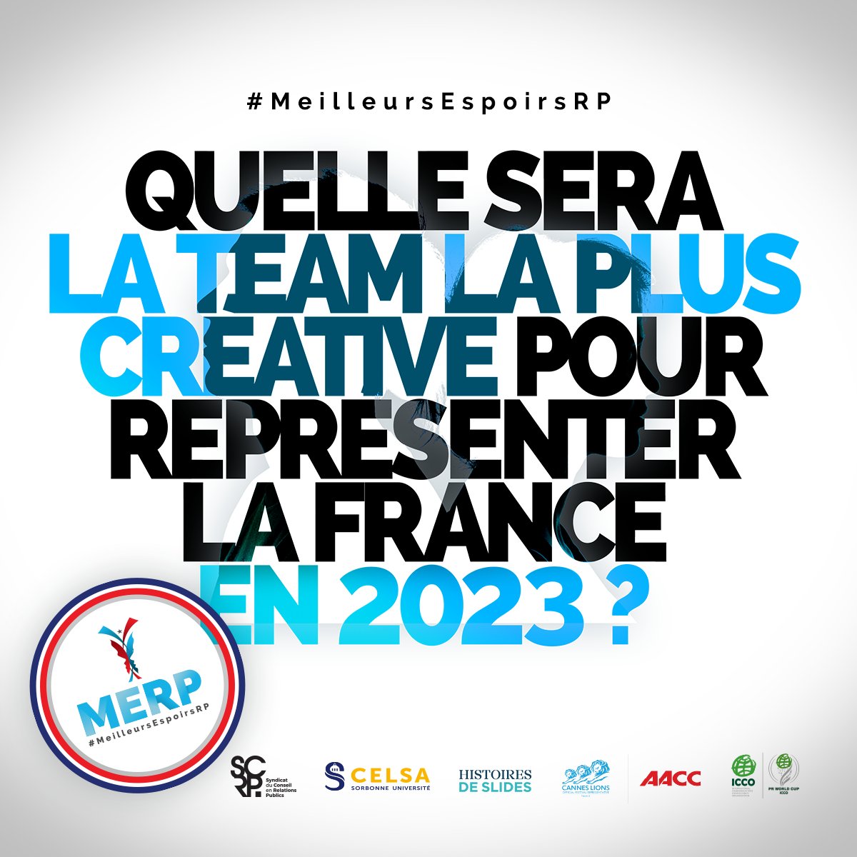 syndicat_RP's tweet photo. Envie de challenger les meilleures équipes mondiales ?
Relève le défi en t'inscrivant en binôme au concours des #MeilleursEspoirsRP et représente la France lors des concours internationaux. @Cannes_Lions #YoungPR & #PRWorldCup @ICCOpr.
Nous t'attendons ! https://t.co/eF3OL2bMQz https://t.co/Zt47sOK61r