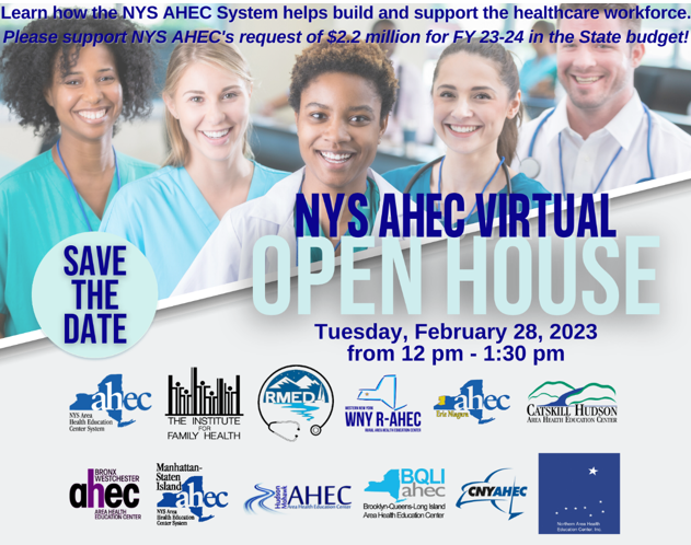 CNYAHEC's tweet photo. Save the date for our #NYSAHEC Virtual Open House on Tuesday, February 28th, from 12 pm- 1:30 PM. Please support the NYS AHEC’s request of $2.2 million for fiscal year 23-24 in the state budget! #SustainNYSAHEC @govkathyhochul @NYS_AHEC https://t.co/BJdOexYc02