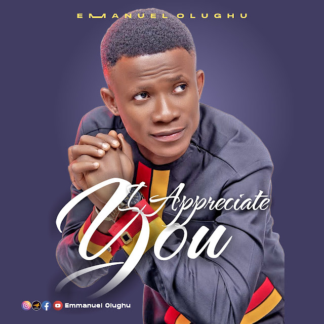 GraceWorldRAD_'s tweet photo. DOWNLOAD MUSIC: "I Appreciate You" By Emmanuel Olughu   https://t.co/OX6UeZB1YE https://t.co/ZrkYuyhkef
