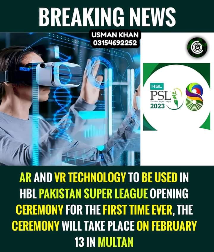 HadiEdits's tweet photo. *_Breaking News 🚨:-_*

*_AR and VR technology to be used in HBL Pakistan Super League opening ceremony for the first time ever, The ceremony will take place on February 13 in Multan._* https://t.co/TMrWxiKliu