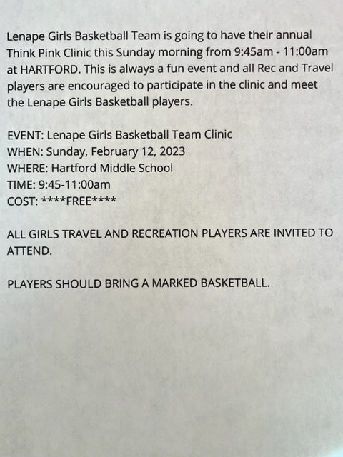 Sat Feb 11- Games throughout the day at Hartford starting at 8:30 AM. Concessions &amp; wonderful raffle baskets!
8:30 AM- 4 White vs. Medford 4 White
7:45 PM- 8 Red vs. Cherry Hill 8

Sun Feb 12-
9:45 AM-11:00 AM- Lenape Girls Bball Think Pink Clinic at HARTFORD followed by games