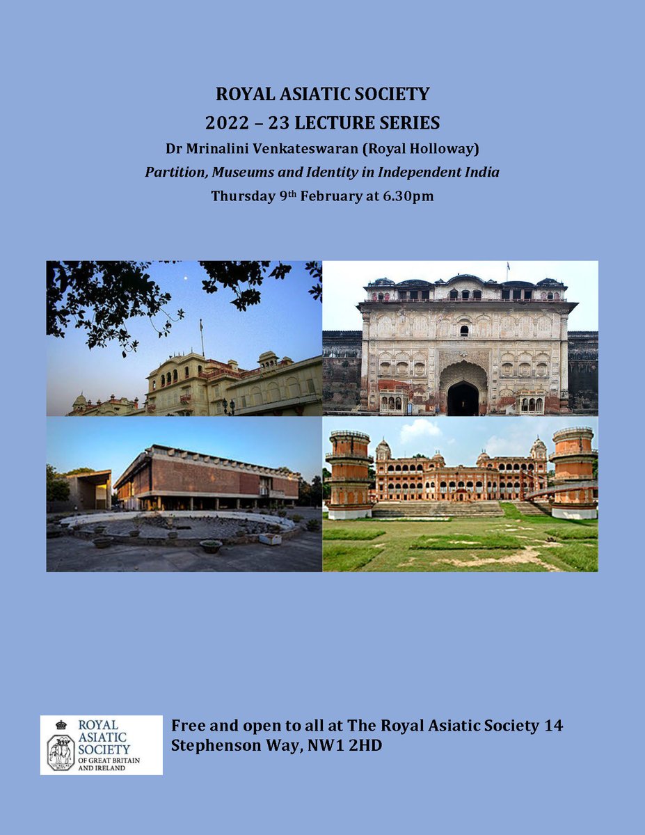 RAS_Soc's tweet photo. Join us tomorrow evening at 6.30 for Dr Mrin Venkateswaran’s lecture: Partition, Museums and Identity in Independent India https://t.co/7VP13xR5vD