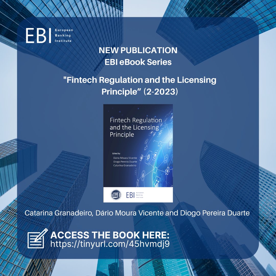 EBI_EU's tweet photo. 📌 The EBI is happy to announce the publication of the new EBI eBook: "Fintech Regulation and the Licensing Principle" (2-2023).

🔎 ACCESS THE BOOK HERE: https://t.co/v5YN9A5tcI (free of charge)

#law #university #fintech #financialservices #technology #regulation #ebook https://t.co/OzLQv1yppb