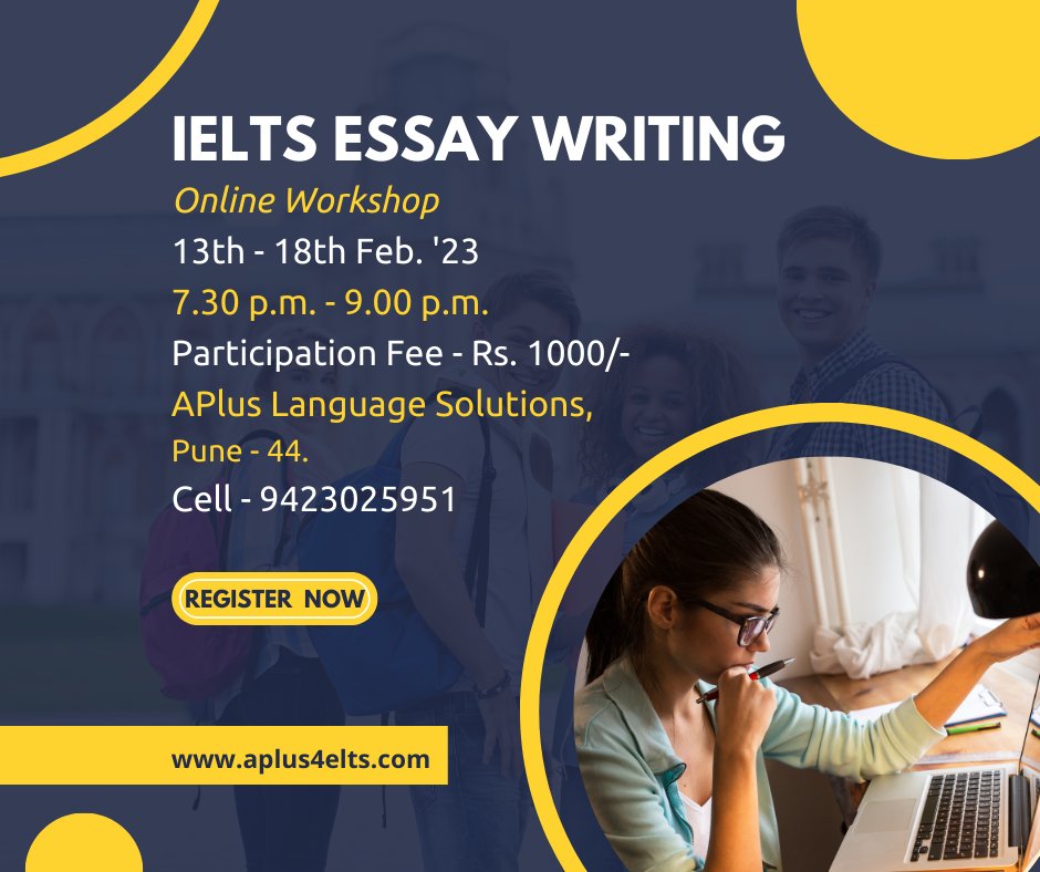 Do you find #writing component of #IELTS tough?
Our #essay writing #online workshop is the solution.
13th - 18th February. 
Call APlus, #Pune - 9423025951, today.
#ieltspreparation #ieltswriting #ieltstips #jobsabroad #studyabroad #jobsinaustralia #jobsincanada #ukstudyvisa #uk